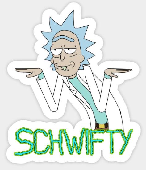 RICK AND MORTY schwifty STICKER 2