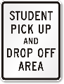 Student Pickup School Zone Sign