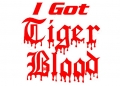 Tiger Blood I Got Sticker funny auto decal