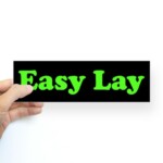 easy lay  funny bumper sticker