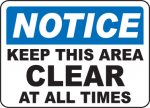 Keep Area Clear Signs and Decals 12