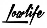 LOWLIFE DIE CUT DECAL 44