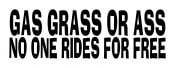 No One Rides For Free Diecut Decal