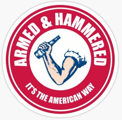 ARMED AND HAMMERED FUNNY BEER STICKER
