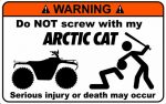 Artic Cat Funny Warning Stickers 4