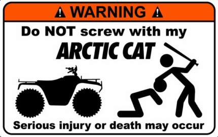 Artic Cat Funny Warning Stickers 4