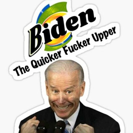 BIDEN SUCKS STICKER QUICKER FUCKER UPPER