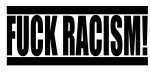 fuck racism bumper sticker