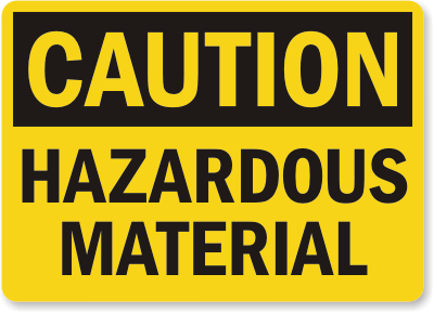 Hazardous Material Caution Sign 1