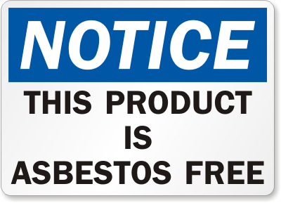 Product Asbestos Free Notice Sign