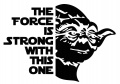 The Force is strong decal