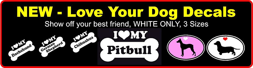Love Your Dog Decals Stickers